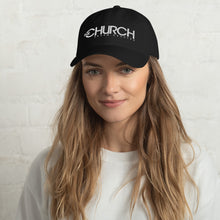 Load image into Gallery viewer, Church Dad Hat
