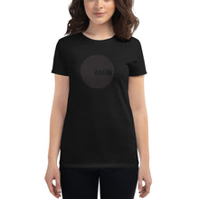 Load image into Gallery viewer, Milk Women&#39;s T-Shirt
